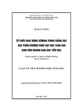 Luận án Tổ chức hoạt động xêmina trong giảng dạy học phần phương pháp dạy học toán cho sinh viên ngành giáo dục tiểu học