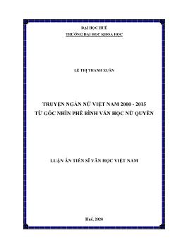 Luận án Truyện ngắn nữ Việt Nam 2000 - 2015 từ góc nhìn phê bình văn học nữ quyền