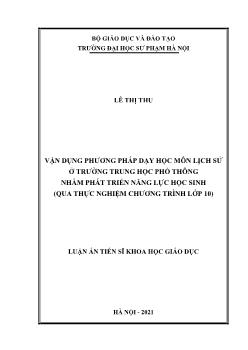 Luận án Vận dụng phương pháp dạy học môn lịch sử ở trường trung học phổ thông nhằm phát triển năng lực học sinh (qua thực nghiệm chương trình lớp 10)