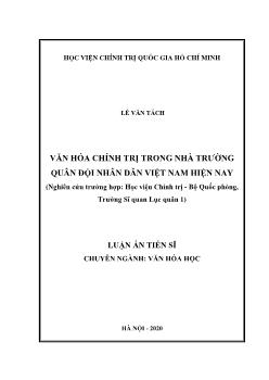 Luận án Văn hóa chính trị trong nhà trường quân đội nhân dân Việt Nam hiện nay