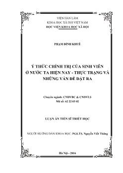 Luận án Ý thức chính trị của sinh viên ở nước ta hiện nay - Thực trạng và những vấn đề đặt ra