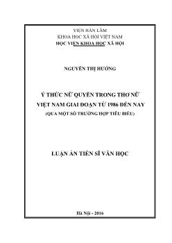 Luận án Ý thức nữ quyền trong thơ nữ Việt Nam giai đoạn từ 1986 đến nay (qua một số trường hợp tiêu biểu) chuyên ngành: Văn học Việt Nam