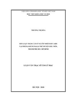 Luận văn Rối loạn trầm cảm ở người nhiễm HIV / AIDS tại phòng khám ngoại trú huyện Hóc môn, thành phố Hồ Chí Minh
