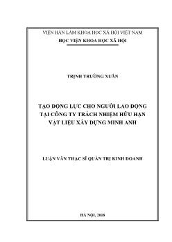 Luận văn Tạo động lực cho người lao động tại công ty trách nhiệm hữu hạn vật liệu xây dựng Minh Anh