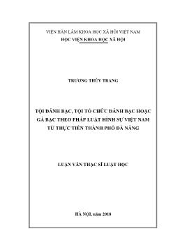 Luận văn Tội đánh bạc, tội tổ chức đánh bạc hoặc gá bạc theo pháp luật hình sự Việt Nam từ thực tiễn thành phố Đà Nẵng