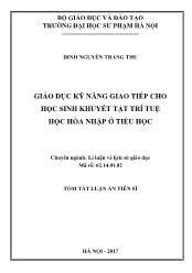 Tóm tắt Luận án - Giáo dục kỹ năng giao tiếp cho học sinh khuyết tật trí tuệ học hòa nhập ở tiểu học