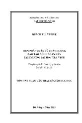 Tóm tắt Luận văn - Biện pháp quản lý chất lượng đào tạo nghề ngắn hạn tại trường đại học Trà Vinh