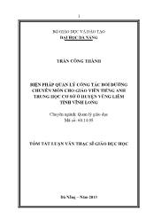 Tóm tắt Luận văn - Biện pháp quản lý công tác bồi dưỡng chuyên môn cho giáo viên tiếng Anh trung học cơ sở ở huyện vũng liêm tỉnh Vĩnh Long