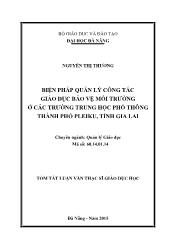 Tóm tắt Luận văn - Biện pháp quản lý công tác giáo dục bảo vệ môi trường ở các trường trung học phổ thông thành phố Pleiku, tỉnh Gia Lai