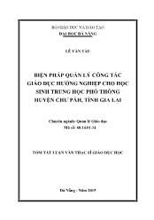 Tóm tắt Luận văn - Biện pháp quản lý công tác giáo dục hướng nghiệp cho học sinh trung học phổ thông huyện Chư păh, tỉnh Gia Lai