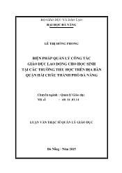 Tóm tắt Luận văn - Biện pháp quản lý công tác giáo dục lao động cho học sinh tại các trường tiểu học trên địa bàn quận Hải châu thành phố Đà Nẵng