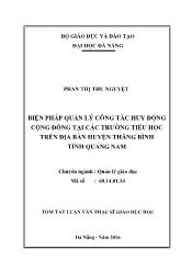 Tóm tắt Luận văn - Biện pháp quản lý công tác huy động cộng đồng tại các trường tiểu học trên địa bàn huyện Thăng bình tỉnh Quảng Nam