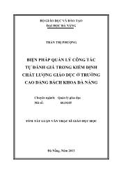 Tóm tắt Luận văn - Biện pháp quản lý công tác tự đánh giá trong kiểm định chất lượng giáo dục ở trường cao đẳng bách khoa Đà Nẵng