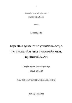 Tóm tắt Luận văn - Biện pháp quản lý hoạt động đào tạo tại trung tâm phát triển phần mềm, đại học Đà Nẵng