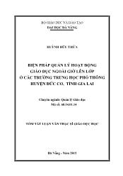 Tóm tắt Luận văn - Biện pháp quản lý hoạt động giáo dục ngoài giờ lên lớp ở các trường trung học phổ thông huyện Đức cơ, tỉnh Gia Lai