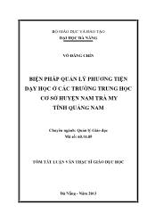 Tóm tắt Luận văn - Biện pháp quản lý phương tiện dạy học ở các trường trung học cơ sở huyện Nam trà My tỉnh Quảng Nam