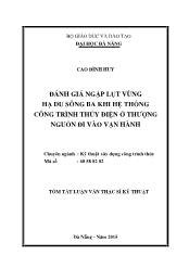 Tóm tắt Luận văn - Đánh giá ngập lụt vùng hạ du sông Ba khi hệ thống công trình thủy điện ở thượng nguồn đi vào vận hành