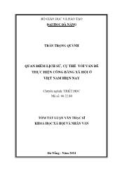 Tóm tắt Luận văn - Quan điểm lịch sử, cụ thể với vấn đề thực hiện công bằng xã hội ở Việt Nam hiện nay