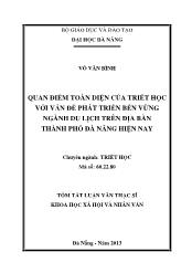 Tóm tắt Luận văn - Quan điểm toàn diện của triết học với vấn đề phát triển bền vững ngành du lịch trên địa bàn thành phố Đà Nẵng hiện nay