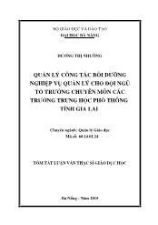 Tóm tắt Luận văn - Quản lý công tác bồi dưỡng nghiệp vụ quản lý cho đội ngũ tổ trưởng chuyên môn các trường trung học phổ thông tỉnh Gia Lai