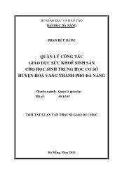 Tóm tắt Luận văn - Quản lý công tác giáo dục sức khoẻ sinh sản cho học sinh trung học cơ sở huyện Hoà vang thành phố Đà Nẵng