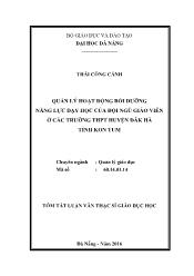 Tóm tắt Luận văn - Quản lý hoạt động bồi dưỡng năng lực dạy học của đội ngũ giáo viên ở các trường THPT huyện Đăk Hà tỉnh Kon Tum