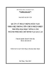 Tóm tắt Luận văn - Quản lý hoạt động đào tạo theo hệ thống tín chỉ ở phân hiệu trường đại học nông lâm thành phố Hồ Chí Minh tại Gia Lai