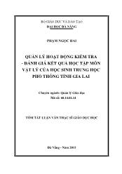 Tóm tắt Luận văn - Quản lý hoạt động kiểm tra - Đánh giá kết quả học tập môn vật lý của học sinh trung học phổ thông tỉnh Gia Lai