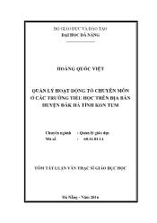 Tóm tắt Luận văn - Quản lý hoạt động tổ chuyên môn ở các trường tiểu học trên địa bàn huyện Đắk hà tỉnh Kon Tum