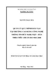 Tóm tắt Luận văn - Quản lý quá trình đào tạo tại trường cao đẳng công nghệ thông tin hữu nghị Việt – Hàn theo tiêu chuẩn iso 9001 : 2008