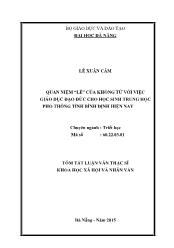 Tóm tắt Luận văn - Quan niệm “lễ” của khổng tử với việc giáo dục đạo đức cho học sinh trung học phổ thông tỉnh Bình định hiện nay