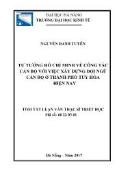 Tóm tắt Luận văn - Tư tưởng Hồ Chí Minh về công tác cán bộ với việc xây dựng đội ngũ cán bộ ở thành phố tuy hòa hiện nay