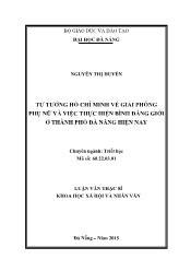 Tóm tắt Luận văn - Tư tưởngc Hồ Chí Minh về giải phóng phụ nữ và việc thực hiện bình đẳng giới ở thành phố Đà nẵng hiện nay