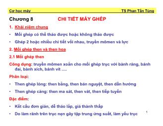 Cơ học máy - Chương 8: Chi tiết máy ghép