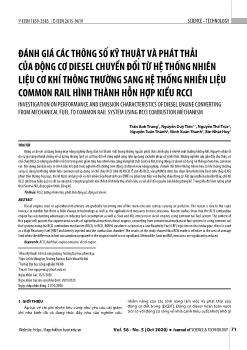 Đánh giá các thông số kỹ thuật và phát thải của động cơ diesel chuyển đổi từ hệ thống nhiên liệu cơ khí thông thường sang hệ thống nhiên liệu common rail hình thành hỗn hợp kiểu RCCI