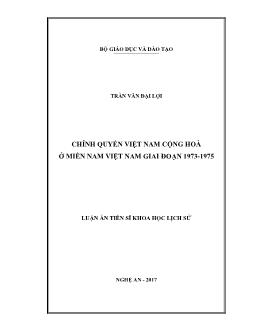 Luận án Chính quyền Việt Nam cộng hoà ở miền Nam Việt Nam giai đoạn 1973 - 1975