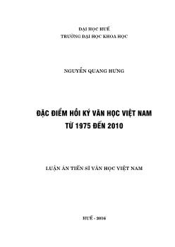 Luận án - Đặc điểm hồi ký văn học Việt Nam từ 1975 đến 2010