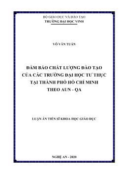 Luận án Đảm bảo chất lượng đào tạo của các trường đại học tư thục tại thành phố Hồ Chí Minh theo Aun - Qa
