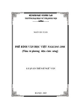 Luận án Phê bình văn học Việt Nam 1945 - 1986 (nhìn từ phương diện chức năng)