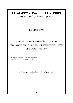 Tóm tắt Luận án Thương nghiệp miền bắc Việt Nam trong cuộc kháng chiến chống Nỹ, cứu nước giai đoạn 1965 - 1975