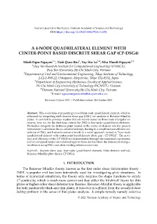 A 4-Node quadrilateral element with center-point based discrete shear gap (CP-DSG4)