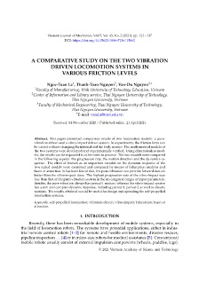A comparative study on the two vibration driven locomotion systems in various friction levels