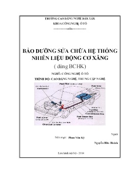 Bài giảng Bảo dưỡng sửa chữa hệ thống nhiên liệu động cơ xăng (Trình độ Cao đẳng nghề, Trung cấp nghề)