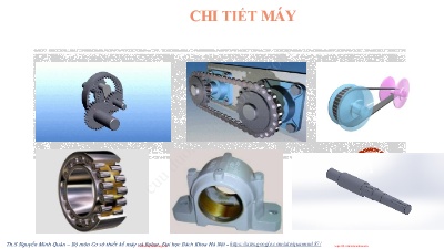 Bài giảng Chi tiết máy - Chương 1: Những vấn đề cơ bản