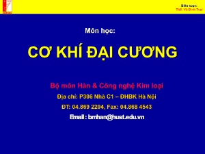 Bài giảng Cơ khí đại cương - Chương I: Các khái niệm cơ bản trong sản xuất cơ khí - Vũ Đình Toại