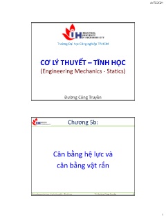 Bài giảng Cơ lý thuyết - Tĩnh học - Chương 5: Cân bằng hệ lực và cân bằng vật rắn (Phần 2) - Đường Công Truyền