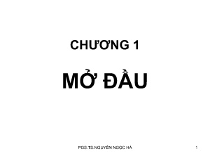 Bài giảng Công nghệ đúc - Chương 1: Mở đầu - Nguyễn Ngọc Hà