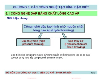 Bài giảng Công nghệ gia công áp lực - Chương 6: Các công nghệ tạo hình đặc biệt