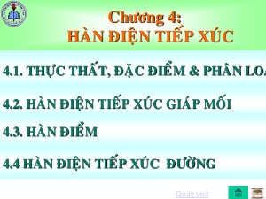 Bài giảng Công nghệ hàn - Phần 3 - Chương 4: Hàn điện tiếp xúc