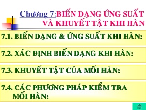 Bài giảng Công nghệ hàn - Phần 3 - Chương 7: Biến dạng ứng suất và khuyết tật khi hàn